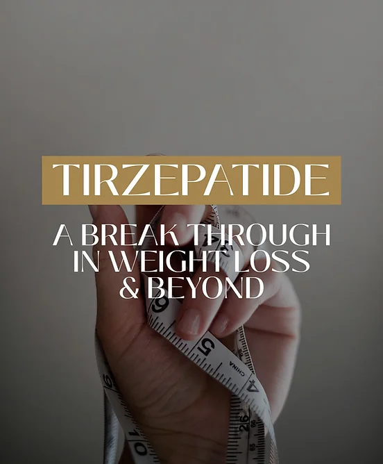 Tirzepatide (TZP): A Breakthrough in Weight Loss and Beyond