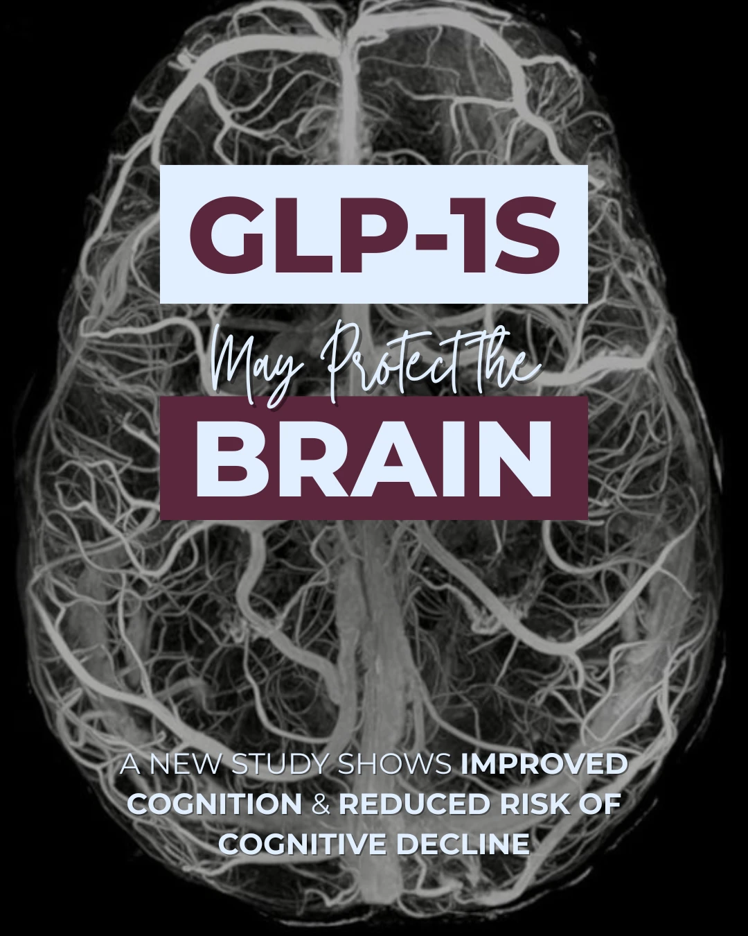 GLP-1s May Protect the Brain: New Study on Cognition & Cognitive Decline