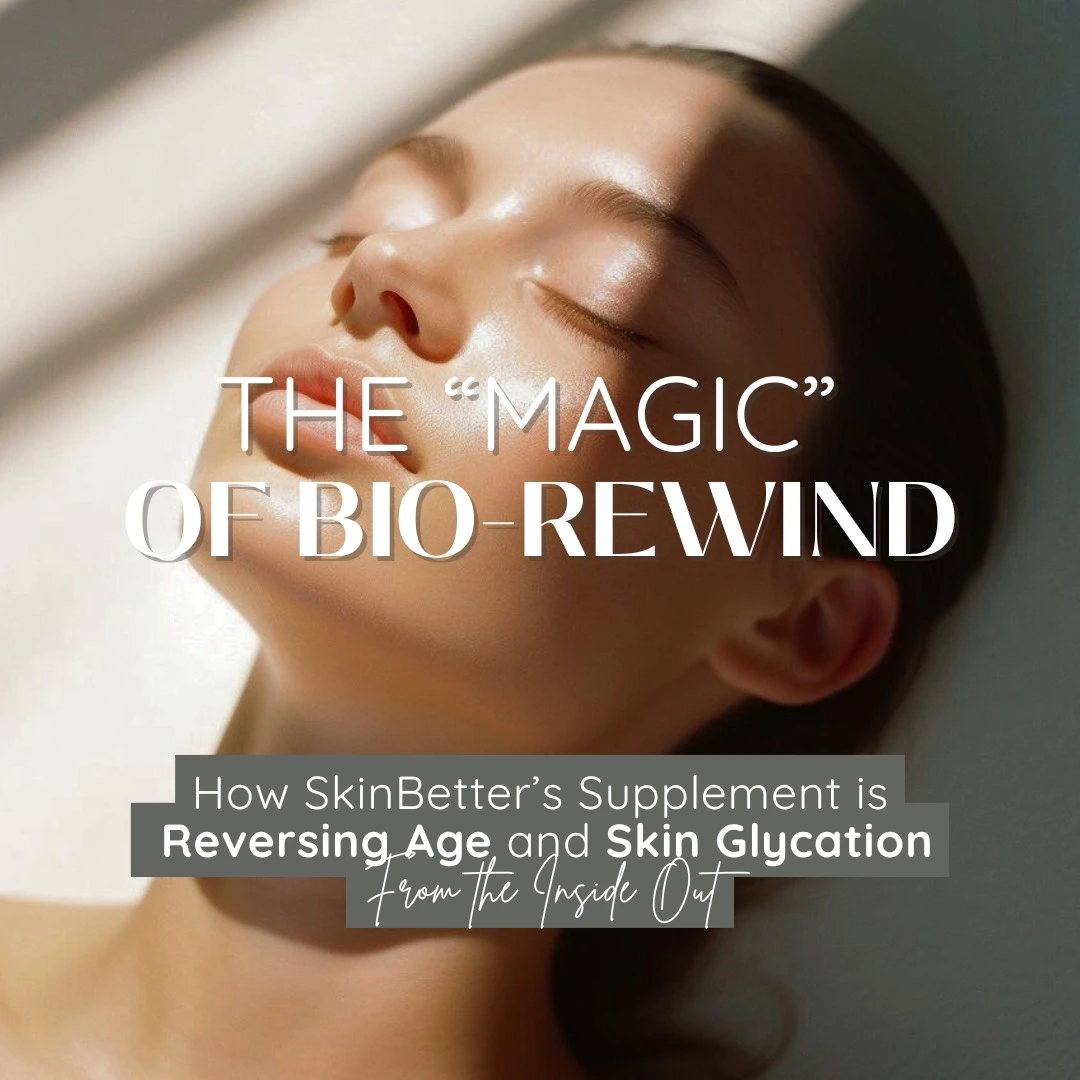 Bio-Rewind: Reversing Skin Aging & Glycation From Within
