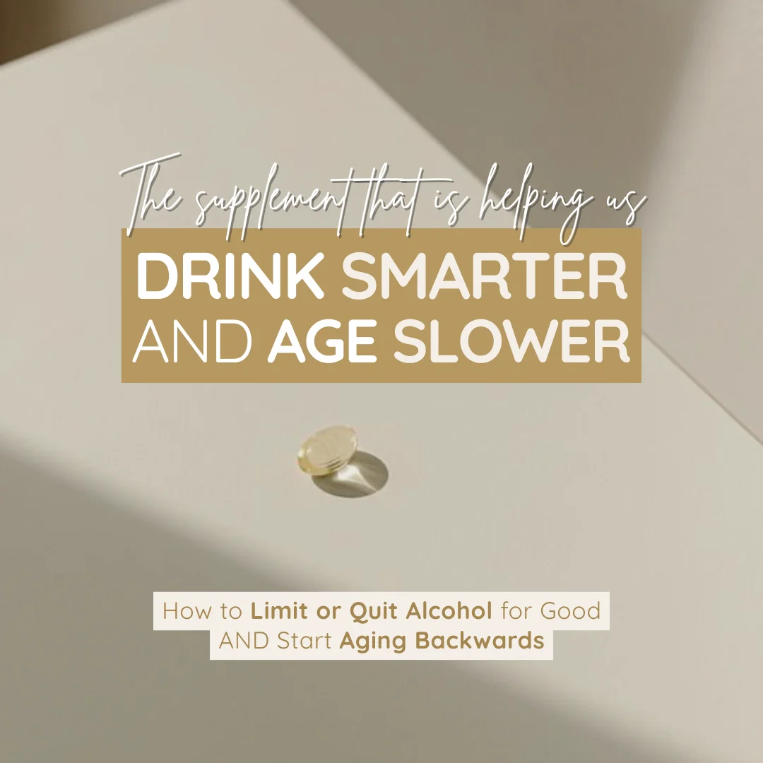 How to Limit or Quit Alcohol for Good AND Start Aging Backwards